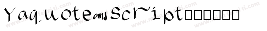 Yaquote Script字体转换
